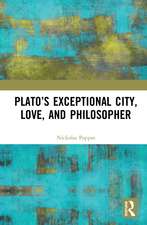 Plato’s Exceptional City, Love, and Philosopher