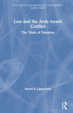 Law and the Arab–Israeli Conflict: The Trials of Palestine