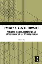 Twenty Years of BIMSTEC: Promoting Regional Cooperation and Integration in the Bay of Bengal Region