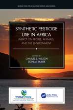 Synthetic Pesticide Use in Africa: Impact on People, Animals, and the Environment