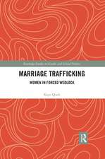 Marriage Trafficking: Women in Forced Wedlock