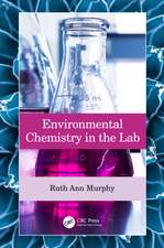 Environmental Chemistry in the Lab