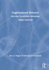 Organizational Behavior: Securing Competitive Advantage