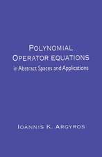 Polynomial Operator Equations in Abstract Spaces and Applications