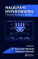 Malignant Hyperthermia: A Genetic Membrane Disease