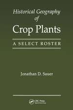 Historical Geography of Crop Plants: A Select Roster