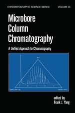 Microbore Column Chromatography: A Unified Approach to Chromatography