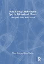 Outstanding Leadership in Special Educational Needs: Principles, Policy and Practice