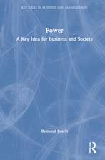 Power: A Key Idea for Business and Society