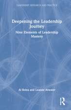 Deepening the Leadership Journey: Nine Elements of Leadership Mastery