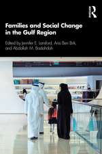 Families and Social Change in the Gulf Region