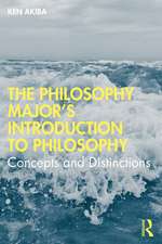 The Philosophy Major’s Introduction to Philosophy: Concepts and Distinctions