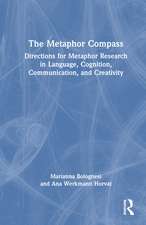 The Metaphor Compass: Directions for Metaphor Research in Language, Cognition, Communication, and Creativity