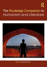 The Routledge Companion to Humanism and Literature