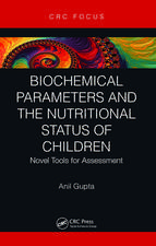 Biochemical Parameters and the Nutritional Status of Children: Novel Tools for Assessment