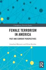 Female Terrorism in America: Past and Current Perspectives