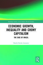 Economic Growth, Inequality and Crony Capitalism: The Case of Brazil