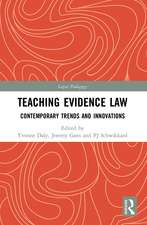 Teaching Evidence Law: Contemporary Trends and Innovations