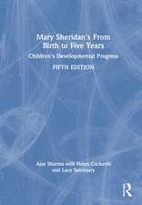 Mary Sheridan's From Birth to Five Years: Children's Developmental Progress