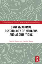 Organizational Psychology of Mergers and Acquisitions