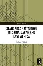 State Reconstitution in China, Japan and East Africa