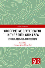 Cooperative Development in the South China Sea: Policies, Obstacles, and Prospects