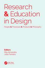 Research & Education in Design: People & Processes & Products & Philosophy