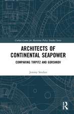 Architects of Continental Seapower: Comparing Tirpitz and Gorshkov