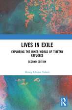 Lives in Exile: Exploring the Inner World of Tibetan Refugees