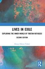 Lives in Exile: Exploring the Inner World of Tibetan Refugees