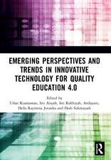 Emerging Perspectives and Trends in Innovative Technology for Quality Education 4.0