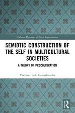 Semiotic Construction of the Self in Multicultural Societies: A Theory of Proculturation