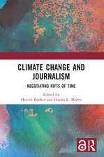 Climate Change and Journalism: Negotiating Rifts of Time