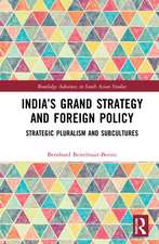 India’s Grand Strategy and Foreign Policy