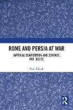 Rome and Persia at War