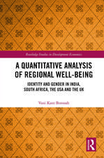 A Quantitative Analysis of Regional Well-Being: Identity and Gender in India, South Africa, the USA and the UK