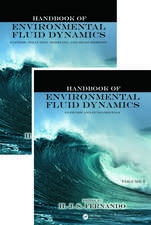 Handbook of Environmental Fluid Dynamics, Two-Volume Set