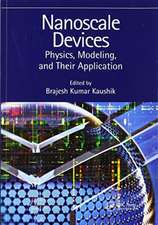 Nanoscale Devices: Physics, Modeling, and Their Application