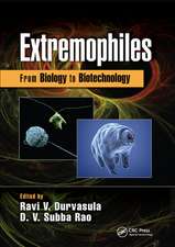 Extremophiles: From Biology to Biotechnology