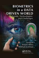 Biometrics in a Data Driven World: Trends, Technologies, and Challenges