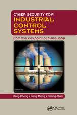 Cyber Security for Industrial Control Systems: From the Viewpoint of Close-Loop