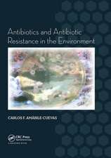 Antibiotics and Antibiotic Resistance in the Environment