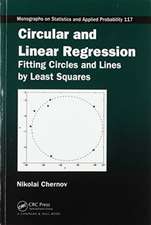 Circular and Linear Regression: Fitting Circles and Lines by Least Squares