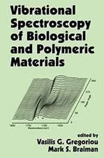 Vibrational Spectroscopy of Biological and Polymeric Materials