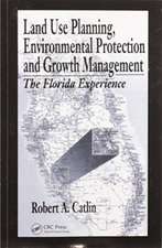 Land Use Planning, Environmental Protection and Growth Management