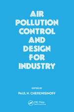 Air Pollution Control and Design for Industry