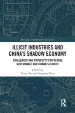 Illicit Industries and China’s Shadow Economy: Challenges and Prospects for Global Governance and Human Security