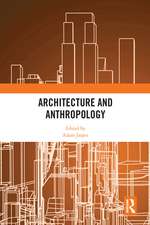 Architecture and Anthropology