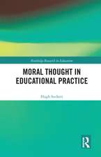 Moral Thought in Educational Practice