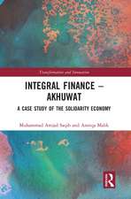 Integral Finance – Akhuwat: A Case Study of the Solidarity Economy